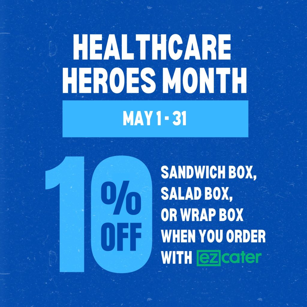 Blue promotional banner reading Healthcare Heroes Month, May 1–31, with 10% off and ezCater logo.